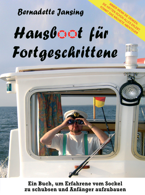 Hausboot für Fortgeschrittene - Bernadette Jansing