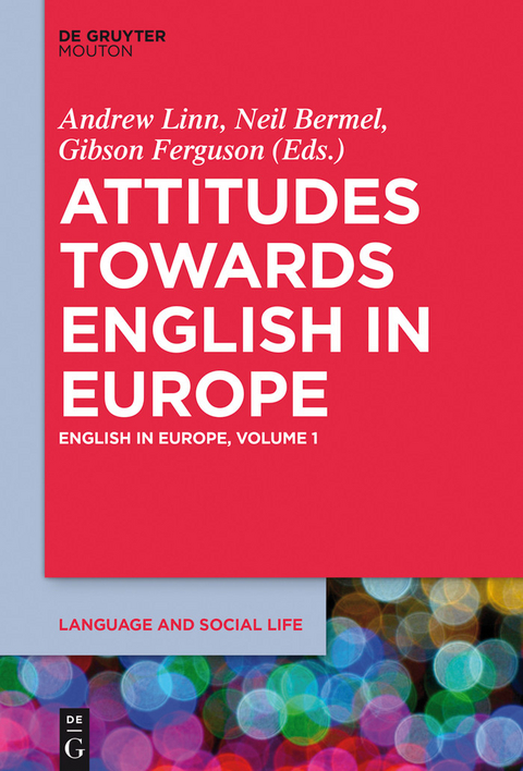 Attitudes towards English in Europe - 