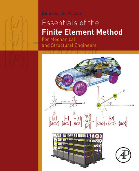 Essentials of the Finite Element Method -  Dimitrios G Pavlou