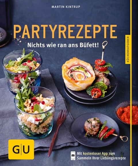 Partyrezepte -  Martin Kintrup