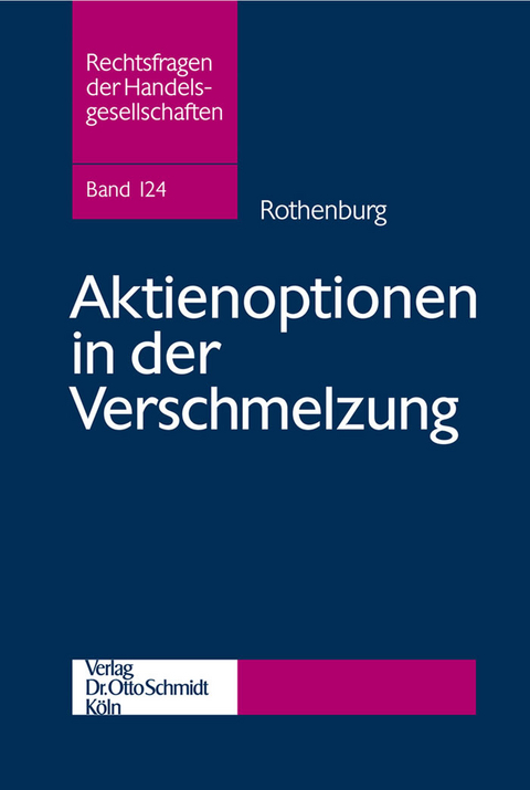 Aktienoptionen in der Verschmelzung -  Vera Rothenburg