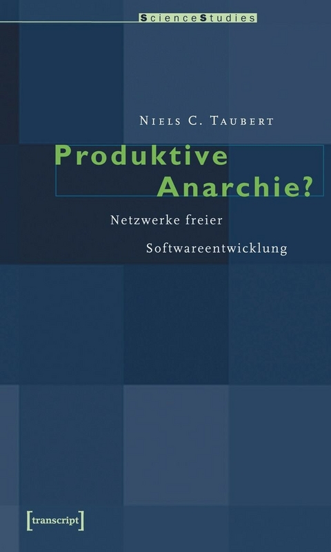 Produktive Anarchie? - Niels Taubert