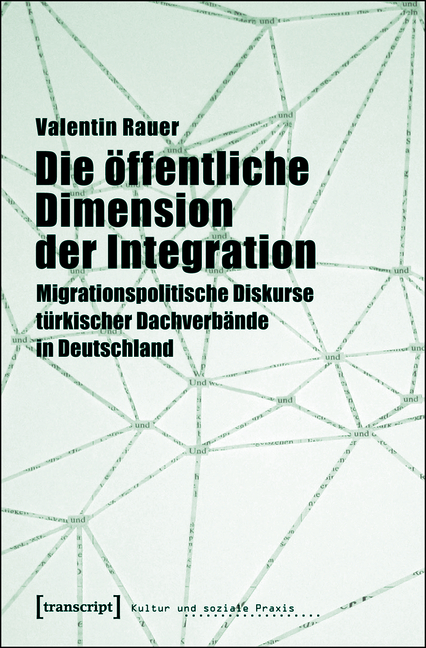 Die öffentliche Dimension der Integration - Valentin Rauer
