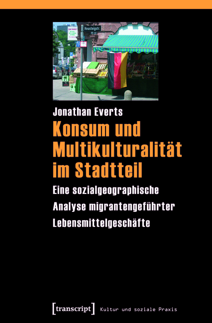 Konsum und Multikulturalität im Stadtteil - Jonathan Everts