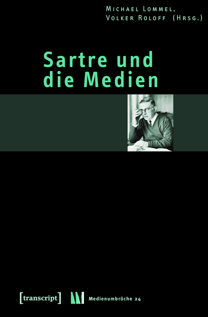 Sartre und die Medien - 