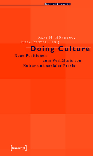 Doing Culture - Karl H. Hörning; Julia Reuter
