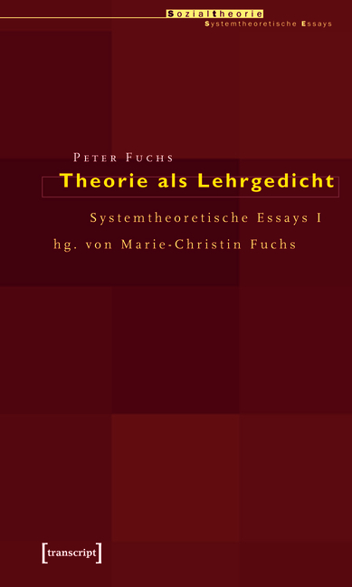 Theorie als Lehrgedicht - Peter Fuchs