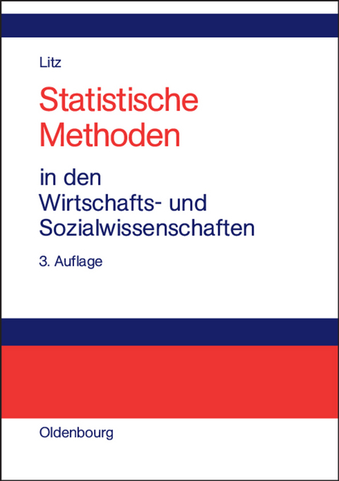 Statistische Methoden in den Wirtschafts- und Sozialwissenschaften - Hans Peter Litz