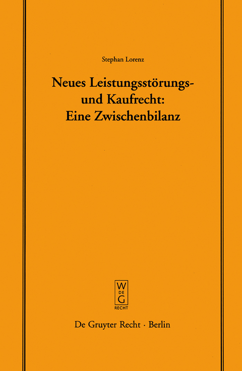 Neues Leistungsstörungs- und Kaufrecht -  Stephan Lorenz