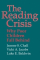 Reading Crisis - CHALL Jeanne Sternlicht CHALL;  Baldwin Luke E. Baldwin;  Jacobs Vicki A. Jacobs