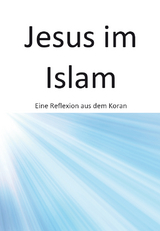 Jesus im Islam - Metin Kececi