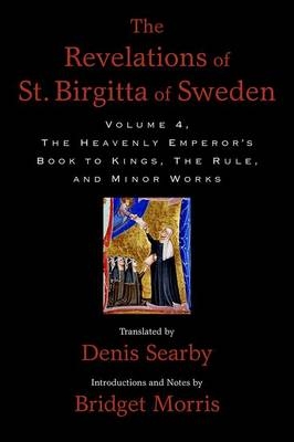 Revelations of St. Birgitta of Sweden, Volume 4 - 