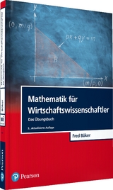 Mathematik für Wirtschaftswissenschaftler - Böker, Fred