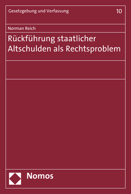 Rückführung staatlicher Altschulden als Rechtsproblem - Norman Reich