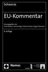 EU-Kommentar - Schwarze, Jürgen; Becker, Ulrich; Hatje, Armin; Schoo, Johann