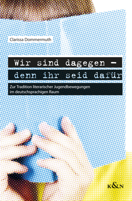 Wir sind dagegen – denn ihr seid dafür - Clarissa Dommermuth