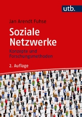 Soziale Netzwerke - Fuhse, Jan Arendt