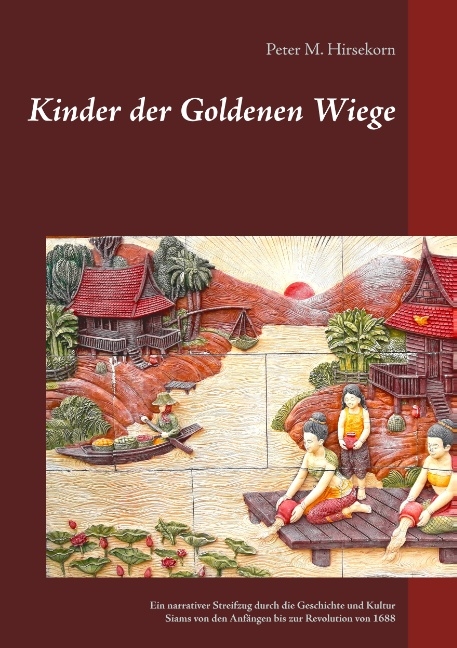 Kinder der Goldenen Wiege - Peter M. Hirsekorn