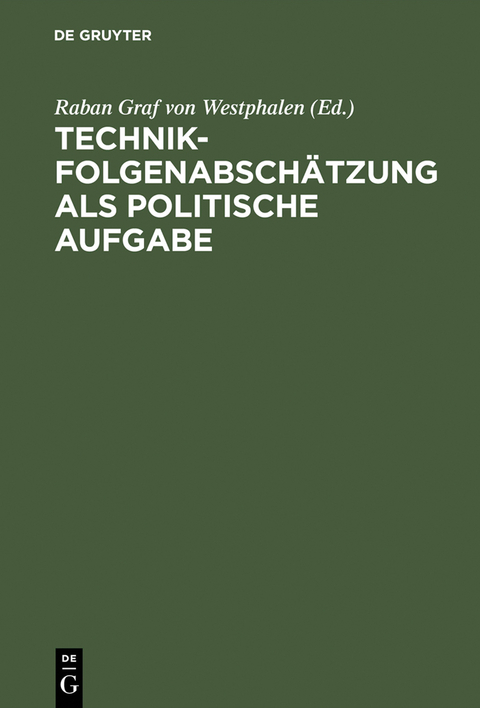 Technikfolgenabschätzung als politische Aufgabe - 