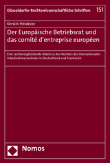 Der Europäische Betriebsrat und das comité d'entreprise européen - Kerstin Herdecke