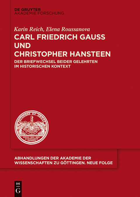 Carl Friedrich Gauß und Christopher Hansteen -  Karin Reich,  Elena Roussanova