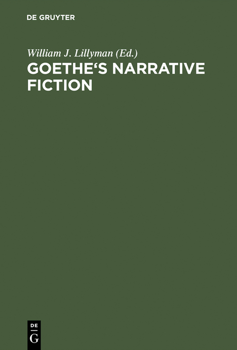 Goethe's Narrative Fiction - 