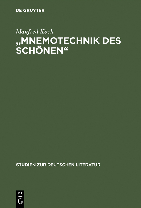 "Mnemotechnik des Schönen" - Manfred Koch