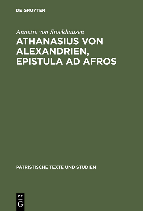 Athanasius von Alexandrien, Epistula ad Afros - Annette von Stockhausen