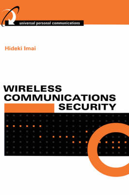 Wireless Communications Security -  Hideki Imai