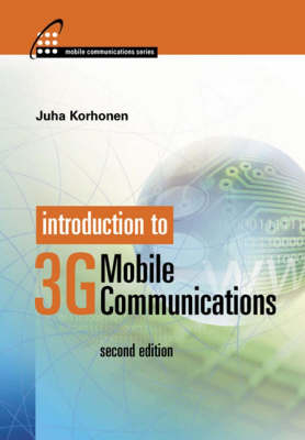 Introduction to 3G Mobile Communications, Second Edition -  Juha Korhonen