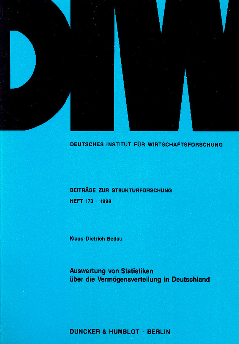 Auswertung von Statistiken über die Vermögensverteilung in Deutschland. -  Klaus-Dietrich Bedau