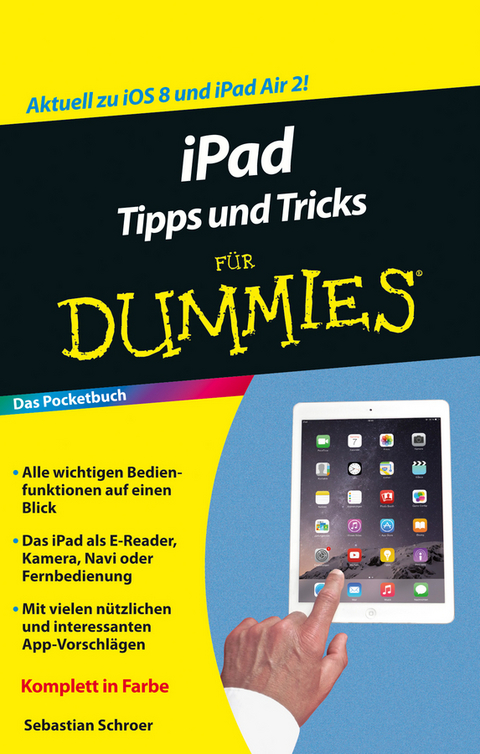 iPad Tipps und Tricks für Dummies - Sebastian Schroer