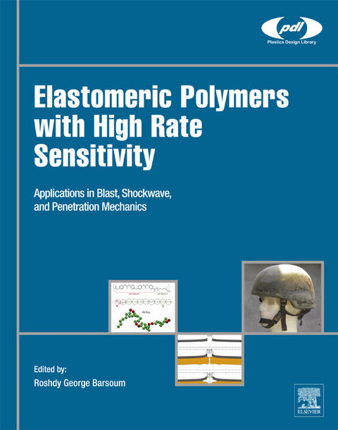 Elastomeric Polymers with High Rate Sensitivity -  Roshdy George S Barsoum