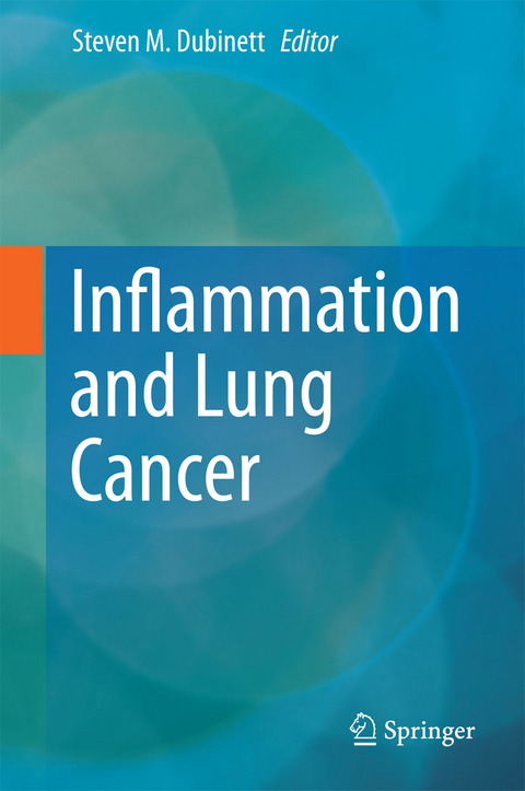 Inflammation and Lung Cancer - 