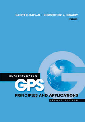 Understanding GPS Principles and Applications, Second Edition - 