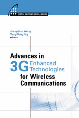 Advances in 3G Enhanced Technologies for Wireless Communications -  Jiangzhou Wang