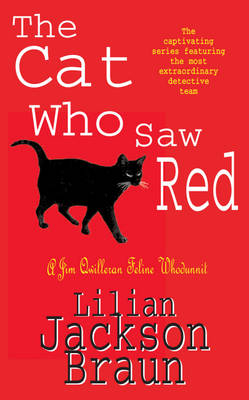 Cat Who Saw Red (The Cat Who  Mysteries, Book 4) -  Lilian Jackson Braun