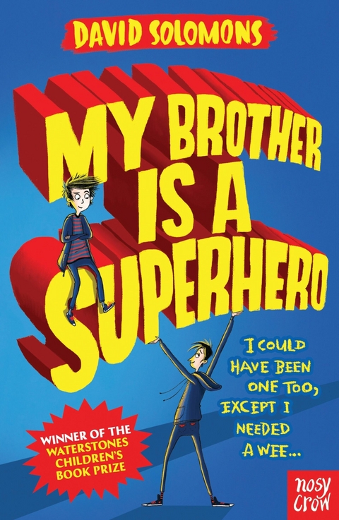 My Brother Is a Superhero -  David Solomons