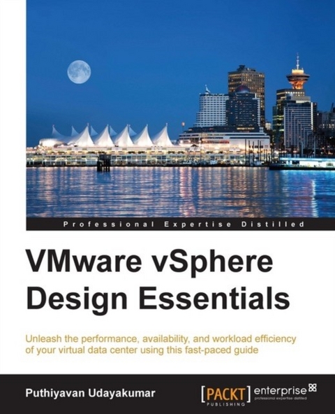 VMware vSphere Design Essentials -  Udayakumar Puthiyavan Udayakumar