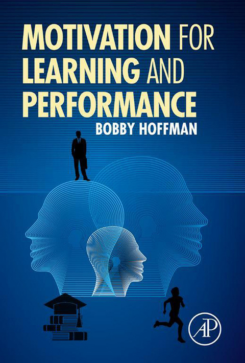 Motivation for Learning and Performance -  Bobby Hoffman