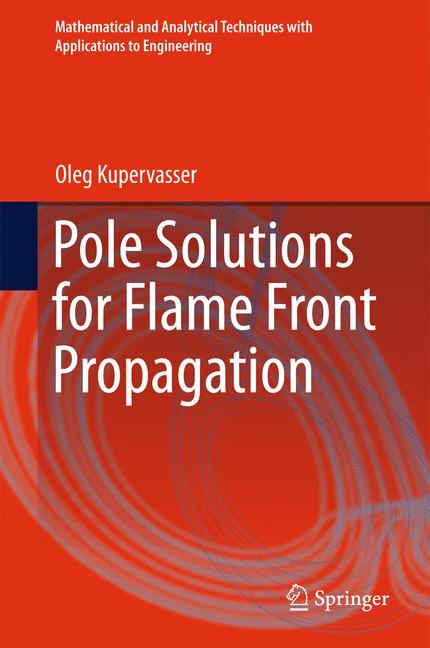 Pole Solutions for Flame Front Propagation - Oleg Kupervasser