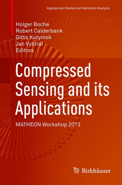 Compressed Sensing and its Applications - 
