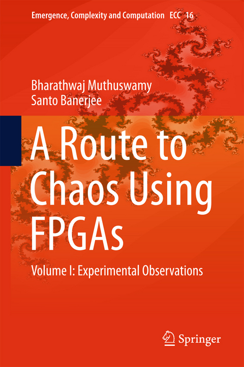 A Route to Chaos Using FPGAs - Bharathwaj Muthuswamy, Santo Banerjee