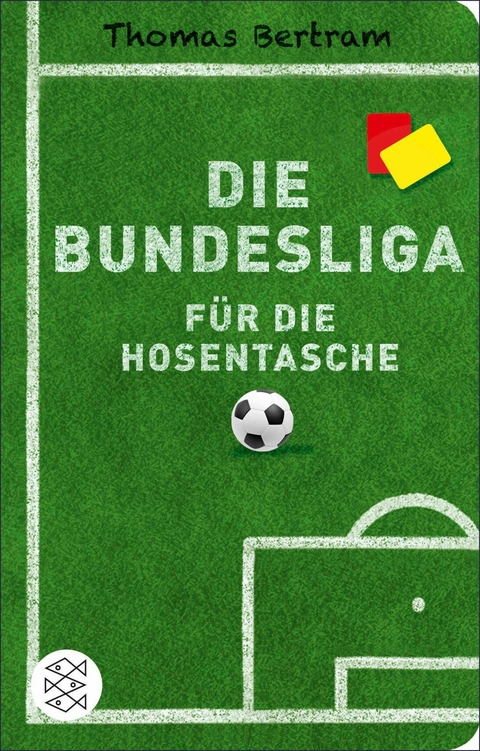 Die Bundesliga für die Hosentasche - Thomas Bertram