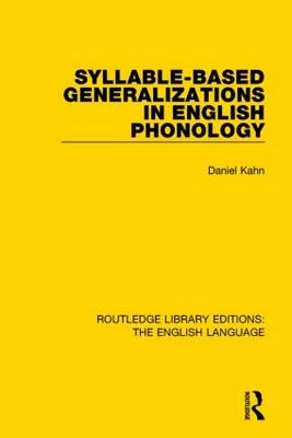 Syllable-Based Generalizations in English Phonology -  Daniel Kahn