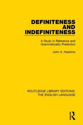 Definiteness and Indefiniteness -  John Hawkins