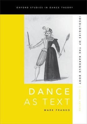 Dance as Text -  Mark Franko