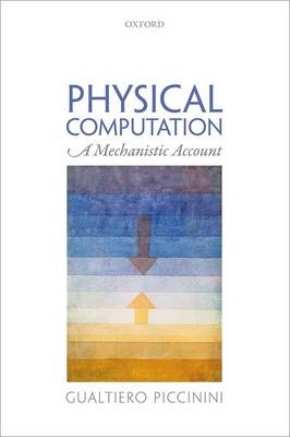 Physical Computation -  Gualtiero Piccinini