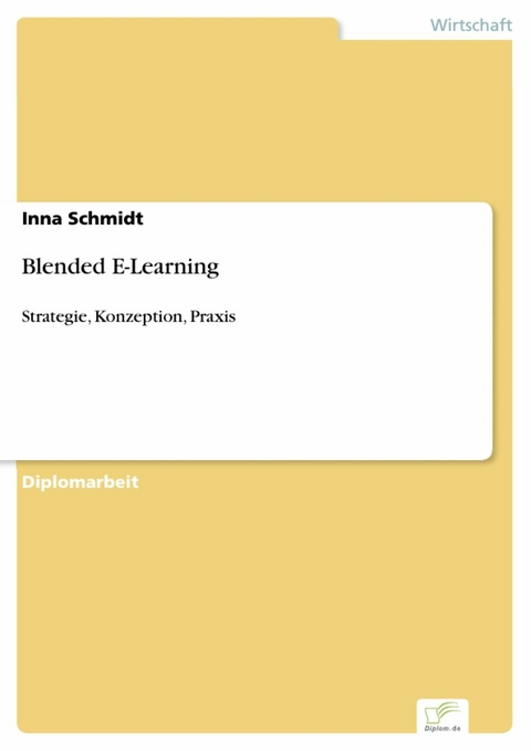 Blended E-Learning -  Inna Schmidt