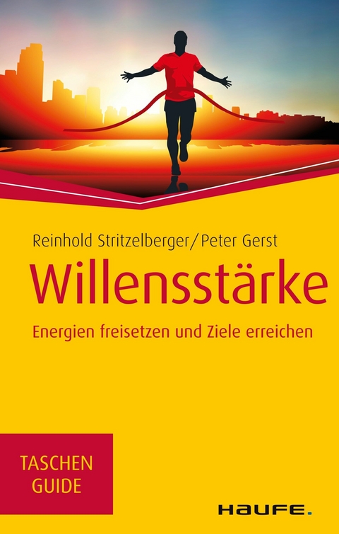 Willensstärke - Reinhold Stritzelberger, Peter Gerst